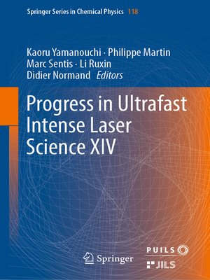 cover image of Progress in Ultrafast Intense Laser Science XIV